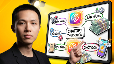 ChatGPT Thực Chiến Cho Người Mới - Ứng Dụng Vào Bán Hàng & Đời Sống
